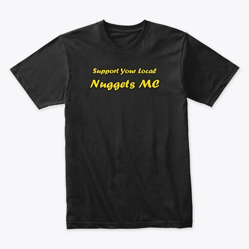 The 4 B's Nuggets MC Support Gear 